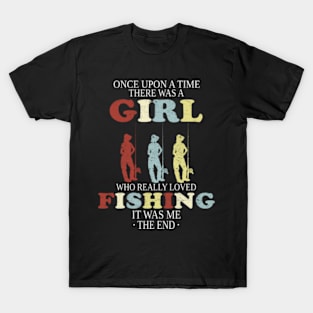 once upon a time there was a girl T-Shirt